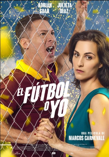 Tapa de la pelicula 'El Futbol o Yo' protagonizada por Adrian Suar y Julieta Diaz